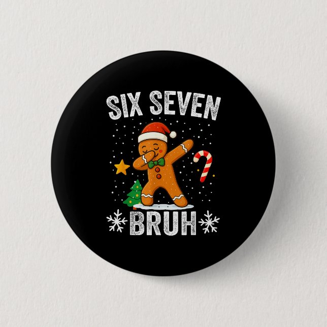 Bóton Redondo 5.08cm Seis Sete Bruh Gingerbread Dabbing Natal Divertido (Frente)