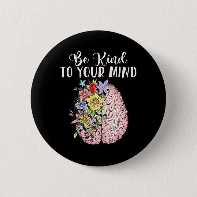 Bóton Redondo 5.08cm Seja gentil com a sua mente. Awarenes do Autismo M (Frente)