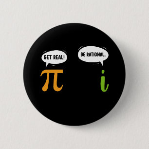 Bóton Redondo 5.08cm Seja Real Seja Racional Piada Matemática Dia Do Pi
