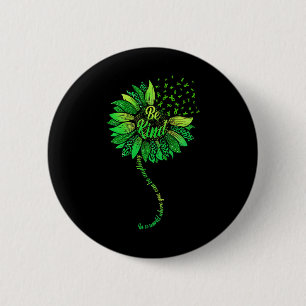 Bóton Redondo 5.08cm Seja verde Fita Sunflower Mental Health Aware