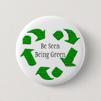 Bóton Redondo 5.08cm Seja visto ser verde