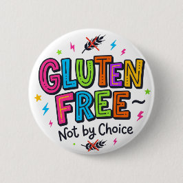 Bóton Redondo 5.08cm Sem Glúten Não Por Escolha Brilhante Colorido Dive