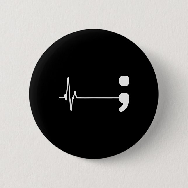 Bóton Redondo 5.08cm Semicolon Heartbeat Flatline Suicídio Aw (Frente)
