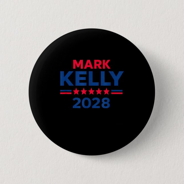 Bóton Redondo 5.08cm Senator Mark Kelly For President 2028 Campaign  (Frente)