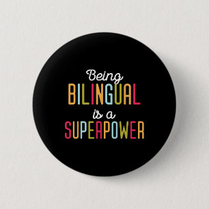 Bóton Redondo 5.08cm Ser Bilíngue É Uma Superpotência Língua Dual Bilin