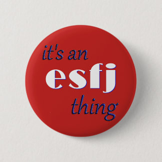 Bóton Redondo 5.08cm Seu uma coisa de ESFj! MBTI