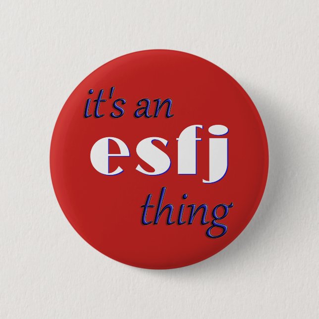 Bóton Redondo 5.08cm Seu uma coisa de ESFj! MBTI (Frente)