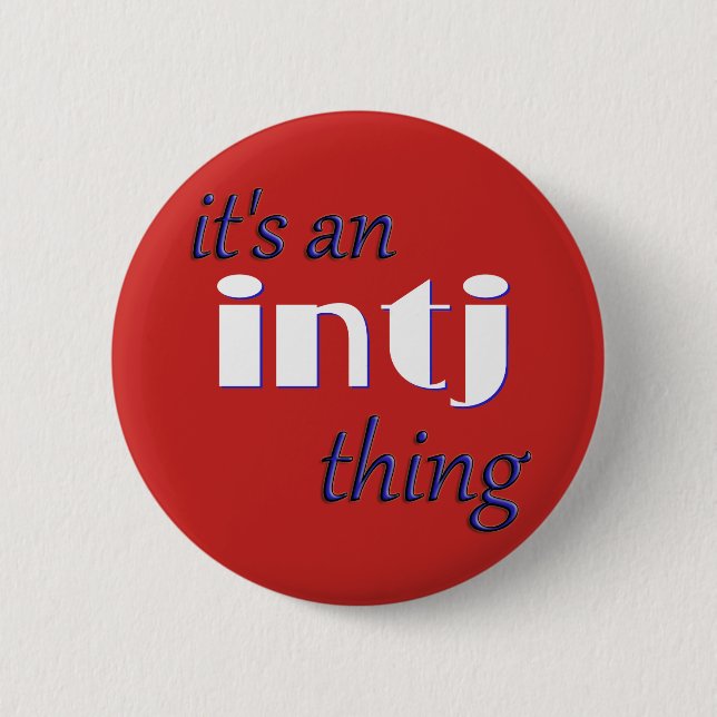 Bóton Redondo 5.08cm Seu uma coisa de INTJ! MBTI (Frente)