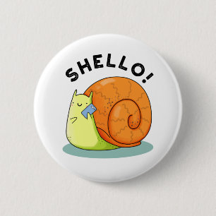 Bóton Redondo 5.08cm Shello Funny Snail Telephone Pun