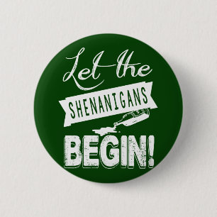 Bóton Redondo 5.08cm Shenanigans do dia de Patricks do santo