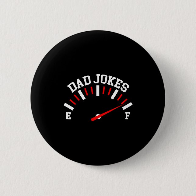 Bóton Redondo 5.08cm Shirt Dad Jokes Full Meter Funny Father’s Day Gift (Frente)