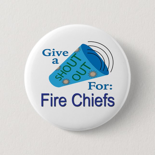 Bóton Redondo 5.08cm Shout for Fire Chiefs (Frente)