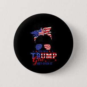 Bóton Redondo 5.08cm Sim, Eu Sou Trump Rapariga...