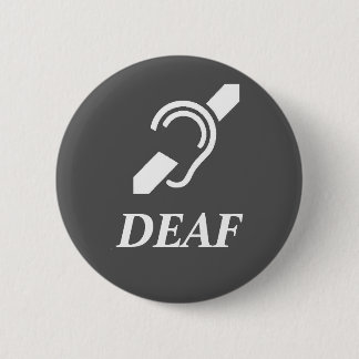 Bóton Redondo 5.08cm Símbolo surdo com palavra DEAF