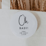 Bóton Redondo 5.08cm Simples Chá de fraldas Neutro Moderno Oh Baby<br><div class="desc">Celebre seu pequeno com nosso simples chá de fraldas neutro, oh baby, com um design preto e branco minimalista, moderno e bonito. Com a sua estética limpa e inspirada em boho, a vibração contemporânea e neutra em termos de gênero é perfeita para receber um bebê ou uma menina em qualquer...</div>