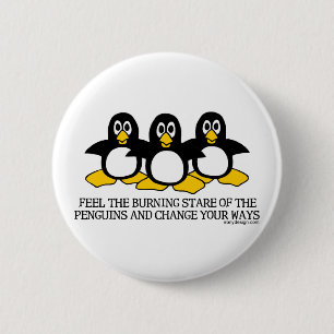 Bóton Redondo 5.08cm Sinta o olhar fixo ardente dos pinguins