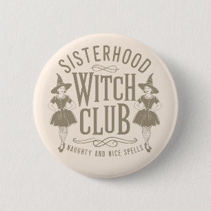 Bóton Redondo 5.08cm Sisterhood Witch Club
