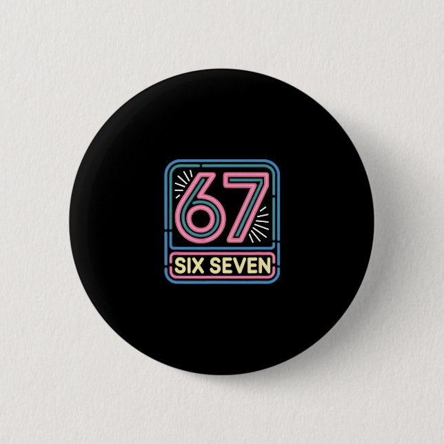 Bóton Redondo 5.08cm Six Seven 6 7 Meme Funny  (Frente)