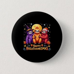 Bóton Redondo 5.08cm Sloth Happy Hallothanksmas Dia das Bruxas