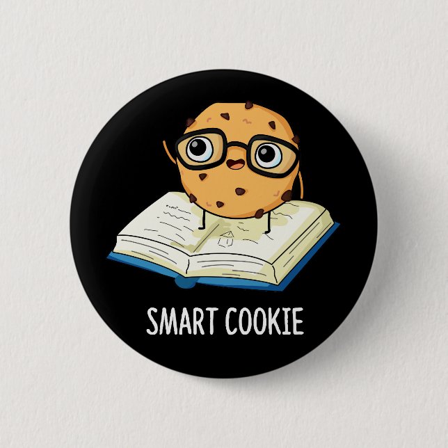 Bóton Redondo 5.08cm Smart Cookie Funny Snack Pun Escuro BG (Frente)