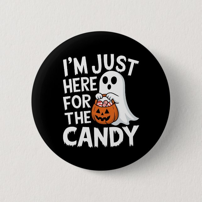 Bóton Redondo 5.08cm Só estou aqui para o Lollipop de Candi Halloween (Frente)
