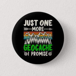Bóton Redondo 5.08cm Só Mais Um Geocache Que Prometo Engraçado Geocachi