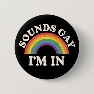 Bóton Redondo 5.08cm Soa Gay Estou Dentro Arco-Íris do Orgulho LGBTQ Di