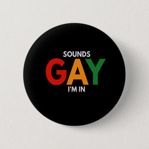 Bóton Redondo 5.08cm Soa Gay, estou na Sinalizador do Orgulho do Orgulh