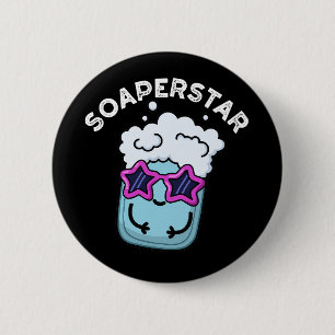 Bóton Redondo 5.08cm Soaperstar Funny Soap Pun Dark BG