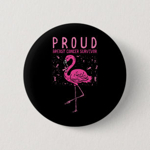 Bóton Redondo 5.08cm Sobrevivente Orgulhoso Flamingo Pink Cancer de Mam