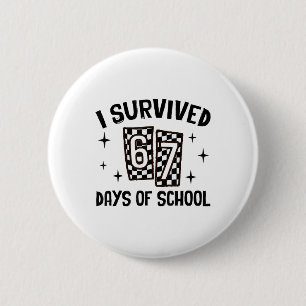 Bóton Redondo 5.08cm Sobrevivi 67 Dias De Escola Six Seven Meme Profess