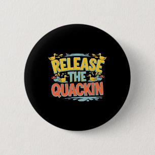 Bóton Redondo 5.08cm Solte O Quackin Gym Bodybuilding.
