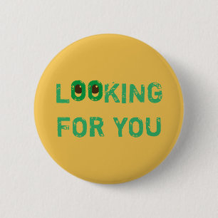 Bóton Redondo 5.08cm Solteiro À PROCURA DO SEU Verde em qualquer Cor