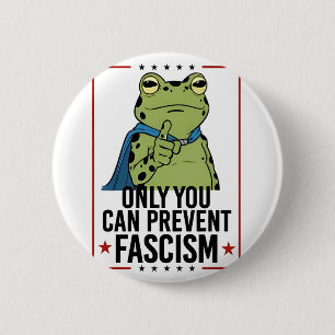 Bóton Redondo 5.08cm Somente você pode prevenir o Fascismo Patriota Dem