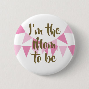 Bóton Redondo 5.08cm Sou a Bunting Baby Girl Shower / Sprinkle para ser