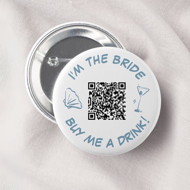 Bóton Redondo 5.08cm Sou a Noiva, Me Compre uma Bebida QR Code (Criador carregado)