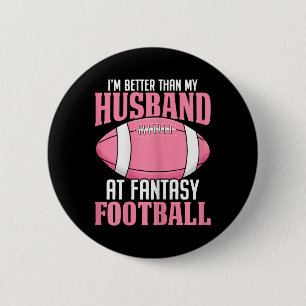 Bóton Redondo 5.08cm Sou Melhor Que Meu Marido No Fantasy Football Ffl