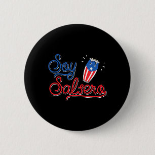 Bóton Redondo 5.08cm Soy Salsero - Salsa Dancer Boricua Porto Rico Impr