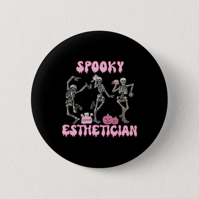 Bóton Redondo 5.08cm Spookan Esthetician Halloween Skeleton Therapi (Frente)