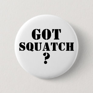 Bóton Redondo 5.08cm Squatch obtido?