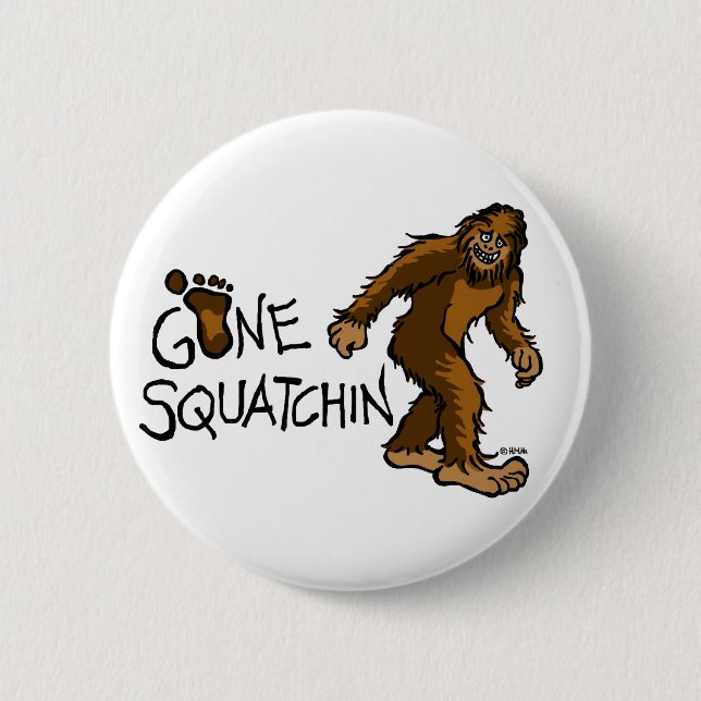 Bóton Redondo 5.08cm Squatchin ido (Frente)