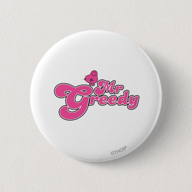 Bóton Redondo 5.08cm Sr. Greedy | Letra rosa (Frente)