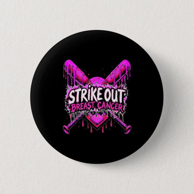 Bóton Redondo 5.08cm Strike Out Breast Cancer Baseball Softball Drip Ho (Frente)