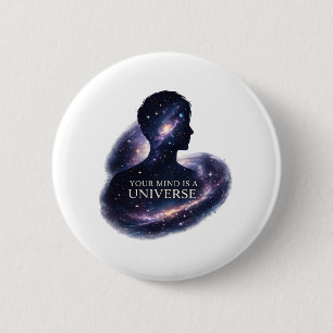 Bóton Redondo 5.08cm Sua Mente é um Universo