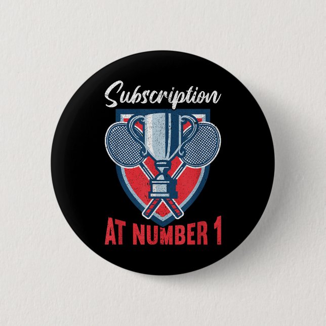 Bóton Redondo 5.08cm Subscription At Number 1 Funny Badminton  (Frente)