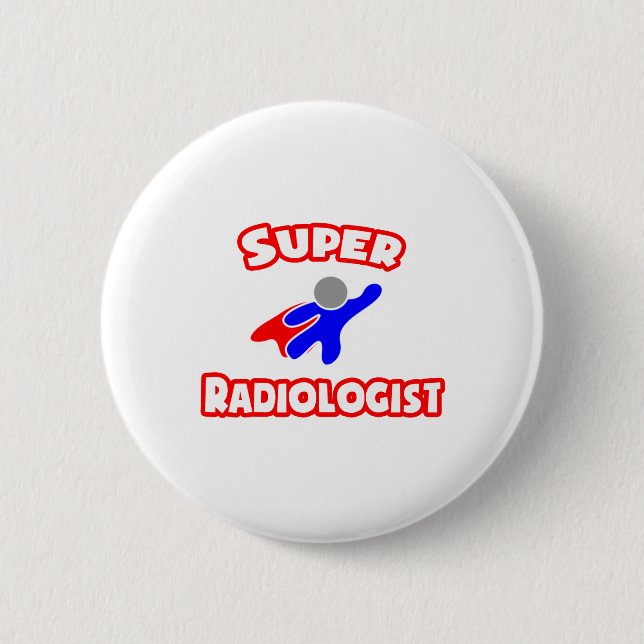 Bóton Redondo 5.08cm Super Radiologista (Frente)