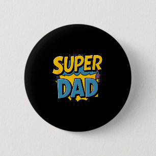 Bóton Redondo 5.08cm Superdad Funny Super Herói Pai Design Costume Para
