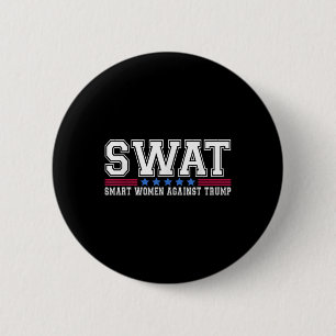 Bóton Redondo 5.08cm Swat Smart Women Contra Trump Engraçado Anti-Trump