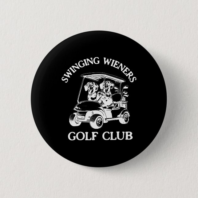 Bóton Redondo 5.08cm Swing Wieners Golf Club Dachshund Wiener Dog Fa (Frente)