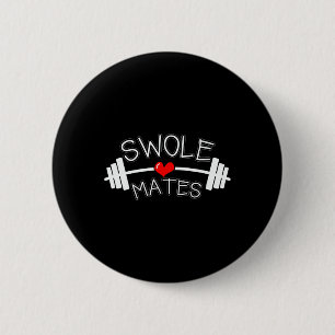 Bóton Redondo 5.08cm Swole Mates Correspondentes Casais Workout Gym Par